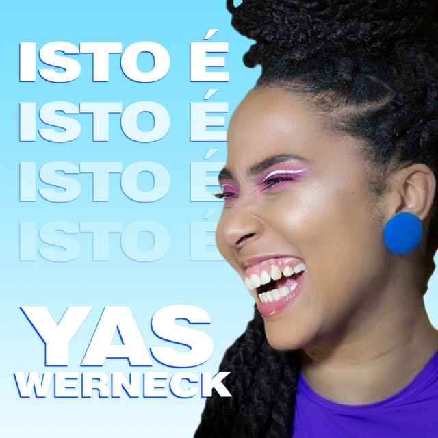 Isto É Yas Werneck cover art