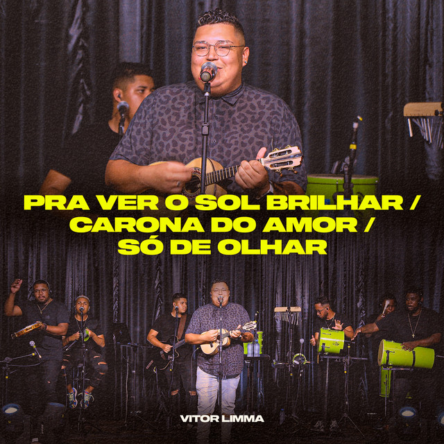 Pra Ver o Sol Brilhar / Carona do Amor / Só de Olhar - Ao Vivo