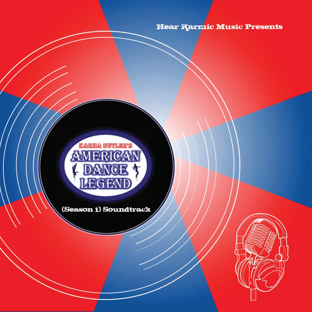 Karma Butler's American Dance Legend - Season 1 Soundtrack cover