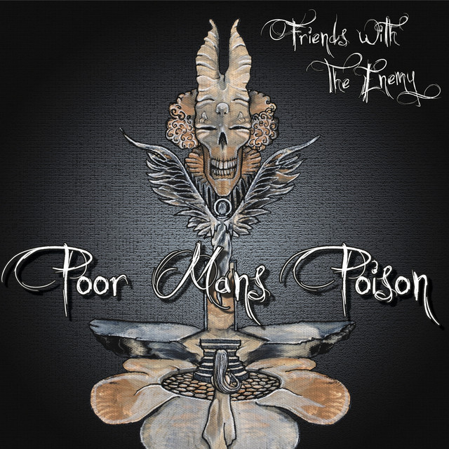 Friends With the Enemy by Poor Mans Poison album cover