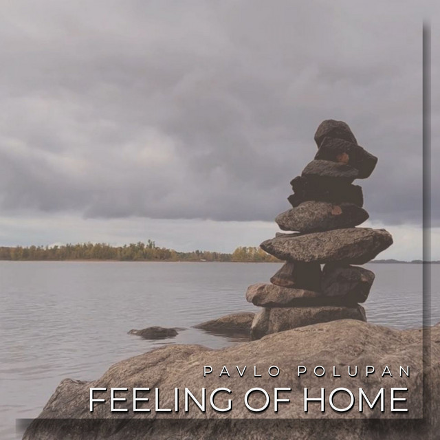 Обкладинка Pavlo Polupan — Feeling of Home