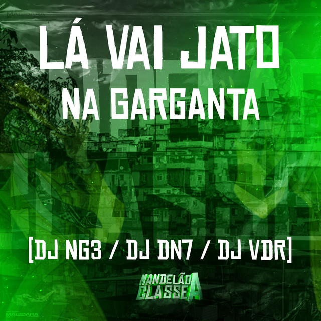 Lá Vai Jato na Garganta