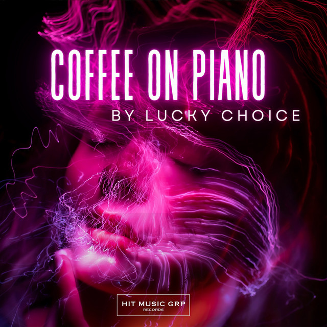 Обкладинка: Coffee On Piano — Lucky Choice
