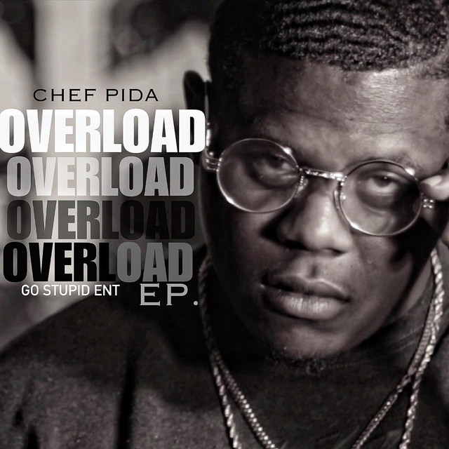 Overload - Album by Chef Pida | Spotify