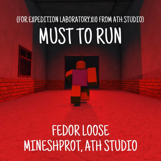 Must To Run (For Expedition Laboratory.x10 from ATH Studio) - Single by ...