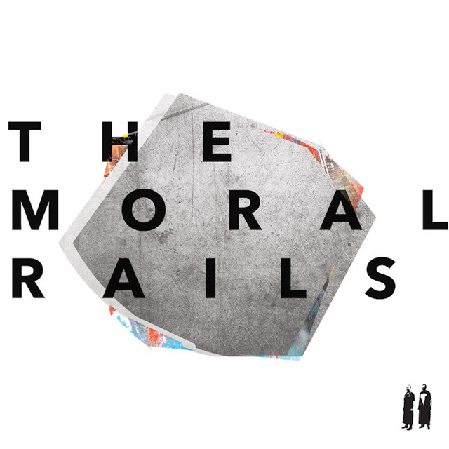 The Moral Rails album art