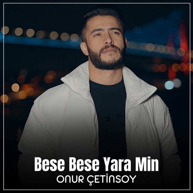 Onur Çetinsoy - Bese Bese Yara Min