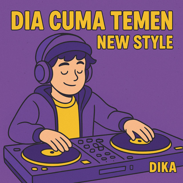 Dia Cuma Temen New Style - Remix