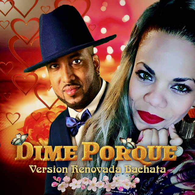 Dime porque (Version Renovada Bachata)
