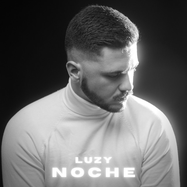 Noche - Single by LUZY | Spotify