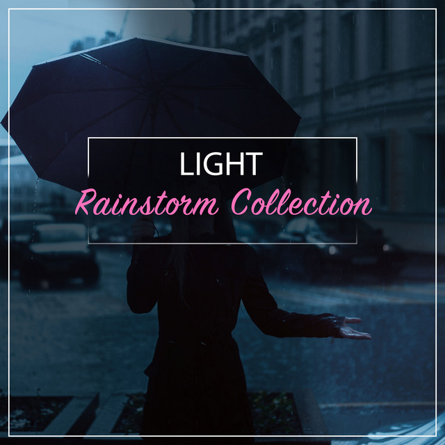 #16 Light Rainstorm Collection cover art