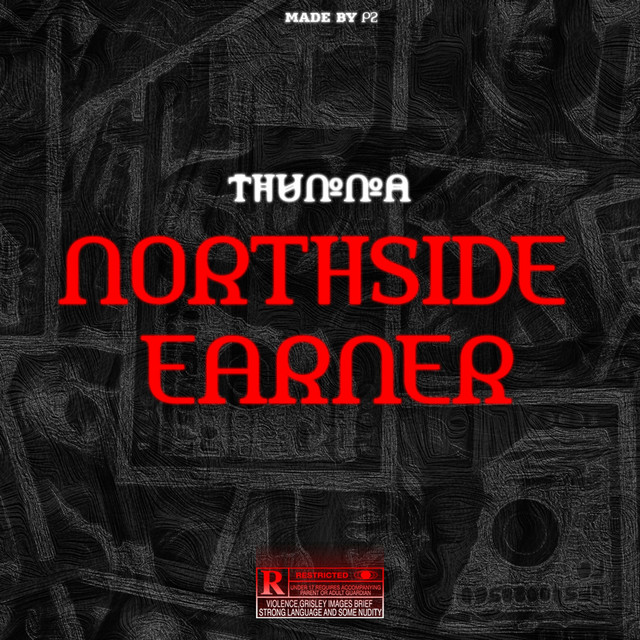 Northside Earner - Single by THunna | Spotify