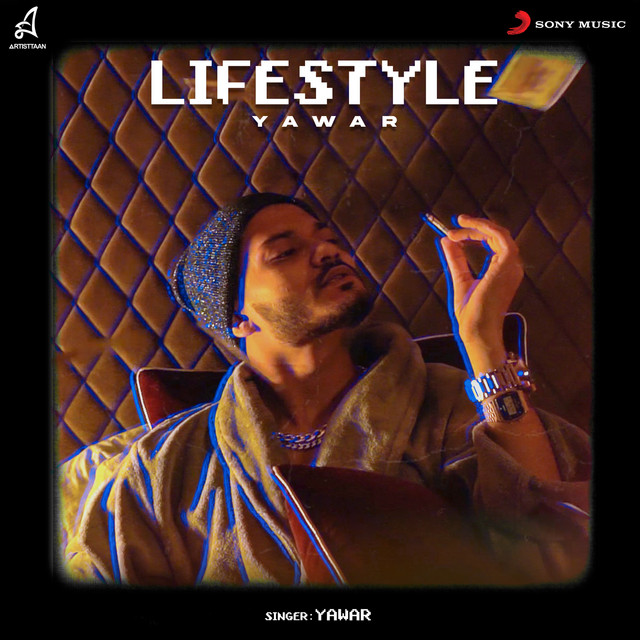 Lifestyle - Single by Yawar | Spotify