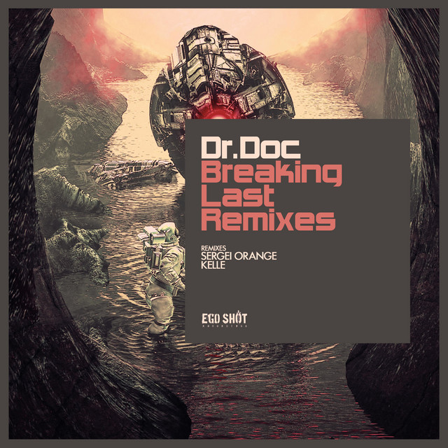 Cover art: Breaking Last - Sergei Orange Remix — Dr. Doc