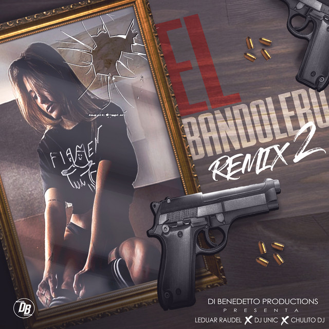 El Bandolero Remix 2