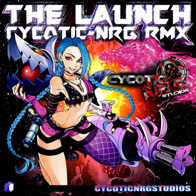 The Launch DJ Blade's Cycotic NRG RX - Single by DJ Blade | Spotify