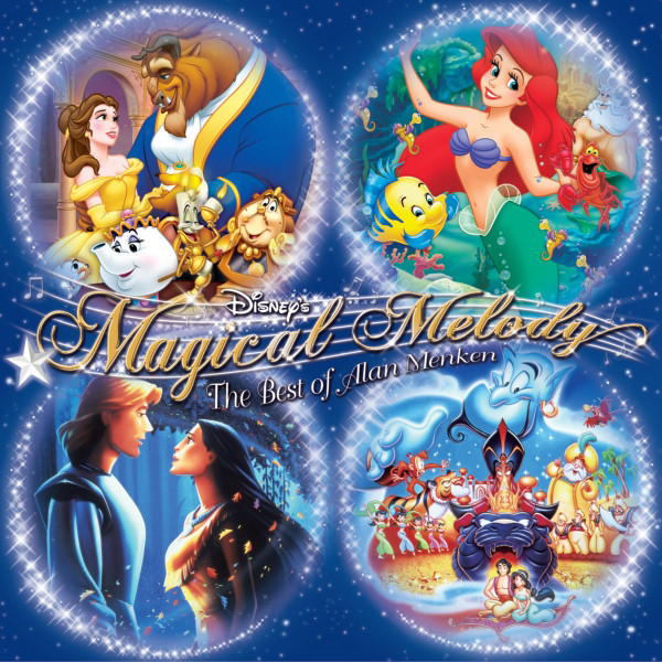 ディズニー マジカル メロディー アラン メンケン ベスト Compilation By Various Artists Spotify