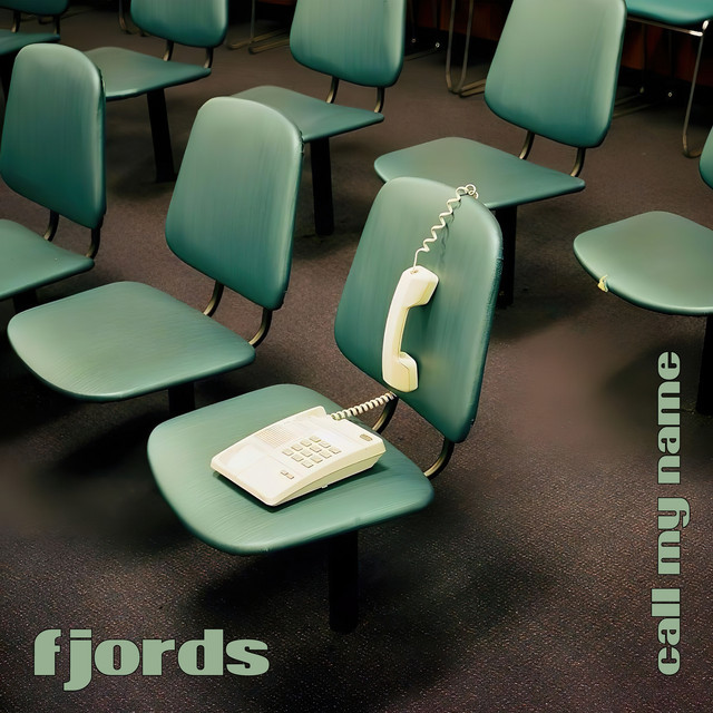 Обкладинка: Call My Name — Fjords