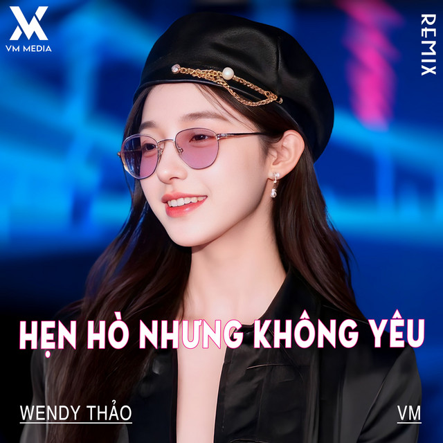 Hẹn Hò Nhưng Không Yêu - Remix Ver 2