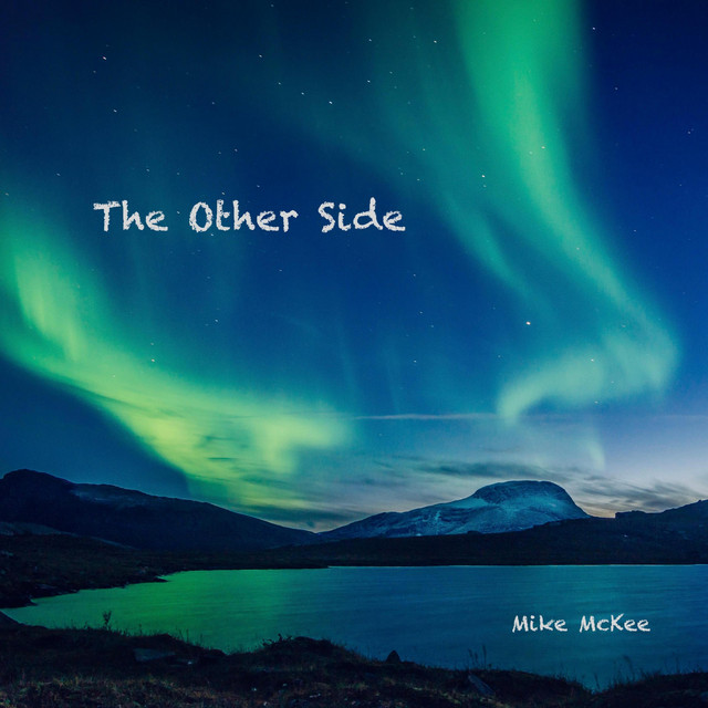 The Other Side - Album by Mike McKee | Spotify