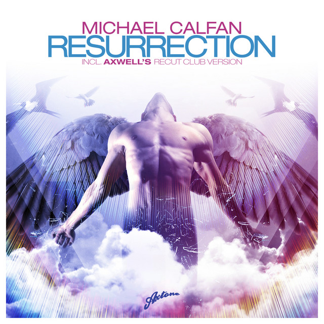 Resurrection - Axwell's Recut Radio Edit