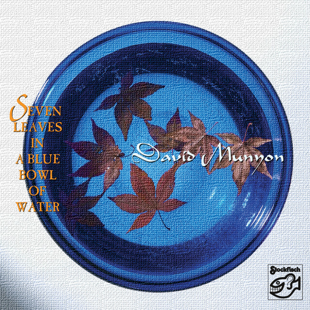 Seven Leaves in a Blue Bowl of Water cover art