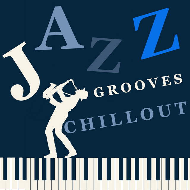 Jazz Grooves Chill Out cover art