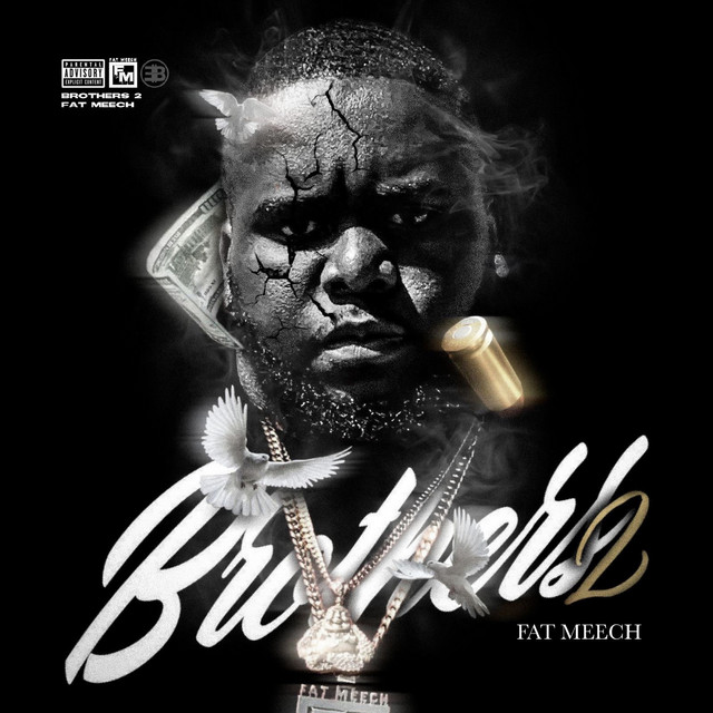 Brothers 2 - Single by Fat Meech | Spotify