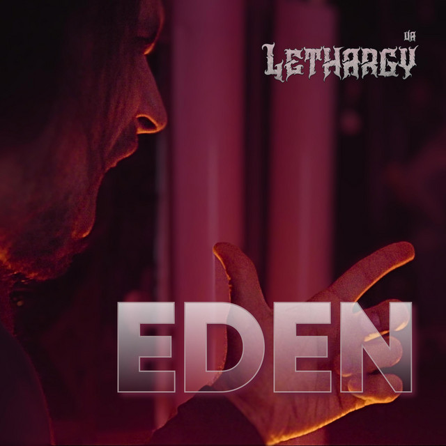 Обкладинка: Eden — LETHARGY [UA]