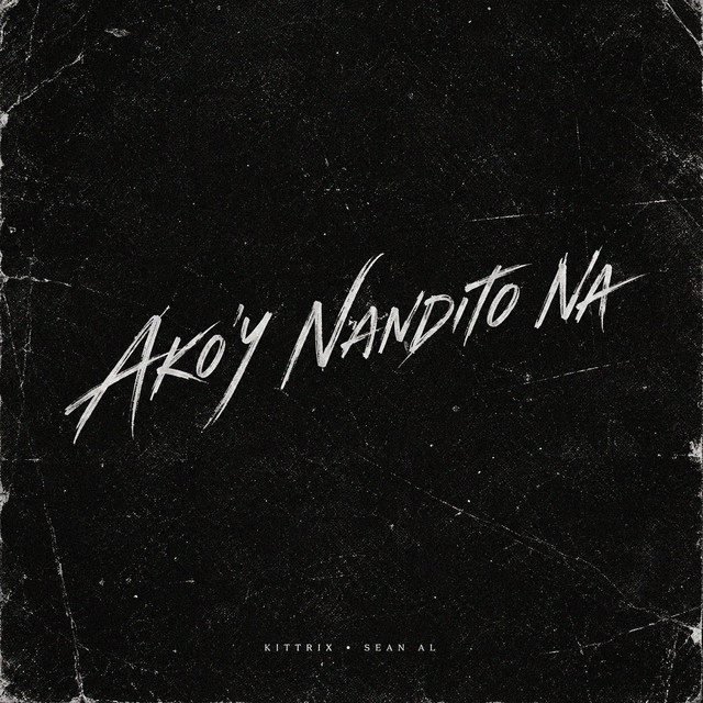Ako'y Nandito Na cover