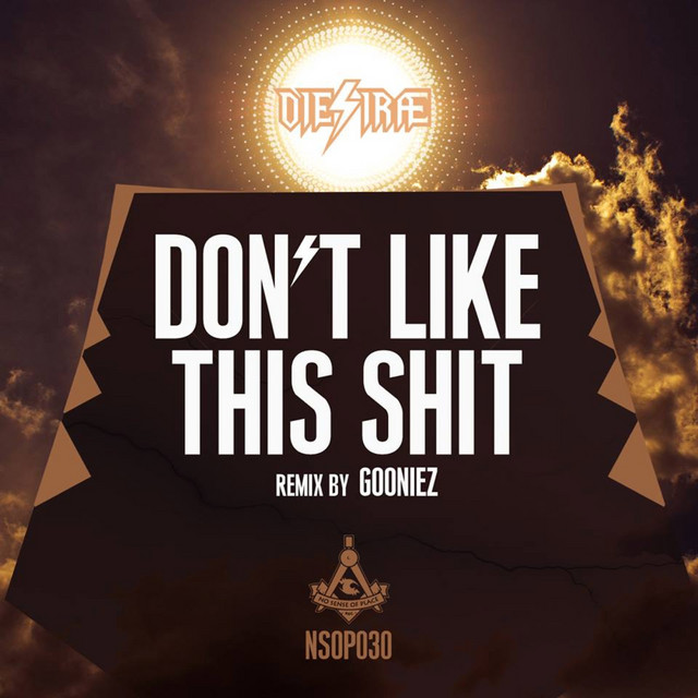 Don't Like This Shit - Gooniez Remix cover art