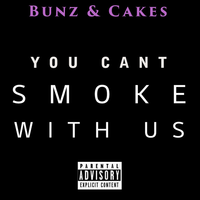 Bunz & Cakes - Songs, Events and Music Stats | Viberate.com
