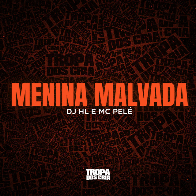 Menina Malvada