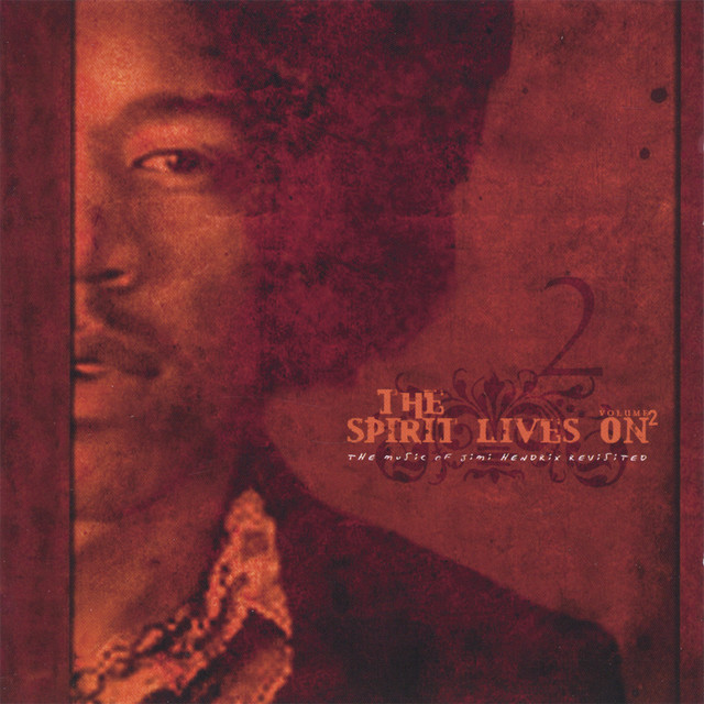 The Spirit Lives On - the Music of Jimi Hendrix Revisited vol II cover art