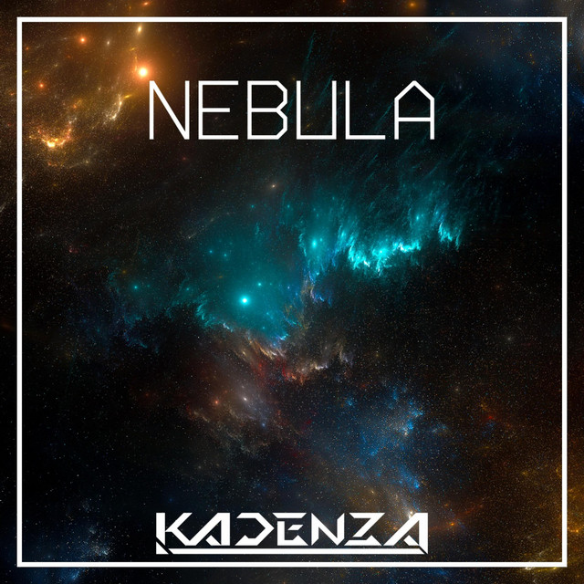 Nebula - song and lyrics by Kadenza | Spotify