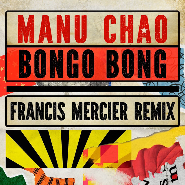 Bongo Bong - Francis Mercier Remix