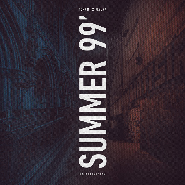 Summer 99 - Single by Tchami | Spotify