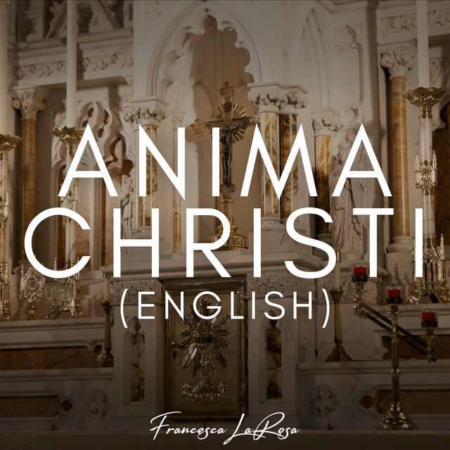 Anima Christi (English) [Orchestrated Version] cover art