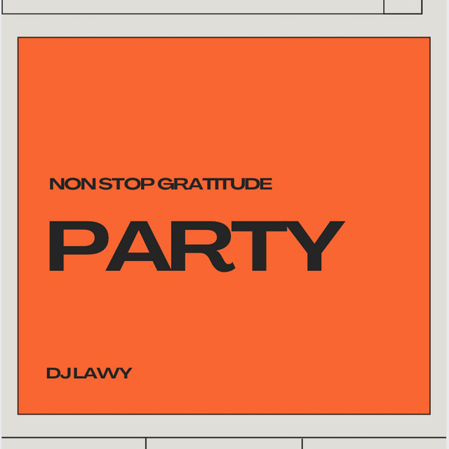 NON STOP GRATITUDE PARTY cover art