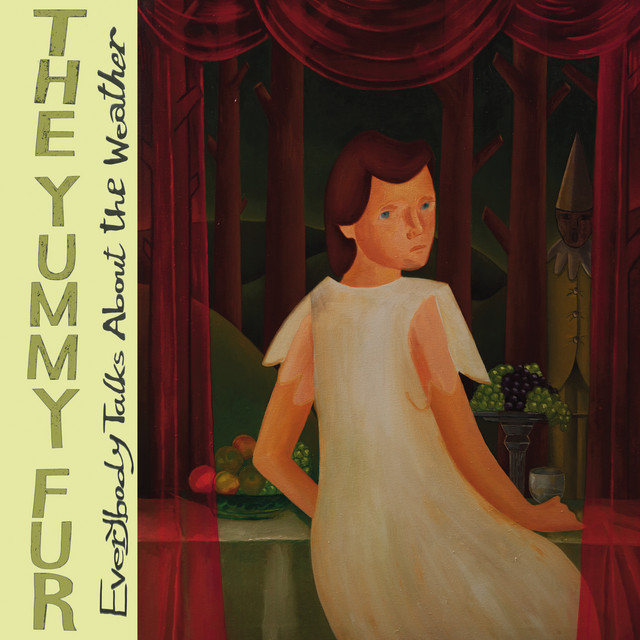 Everybody Talks About the Weather by The Yummy Fur