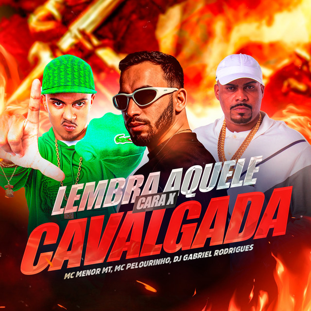 Lembra Aquele Cara X Cavalgada