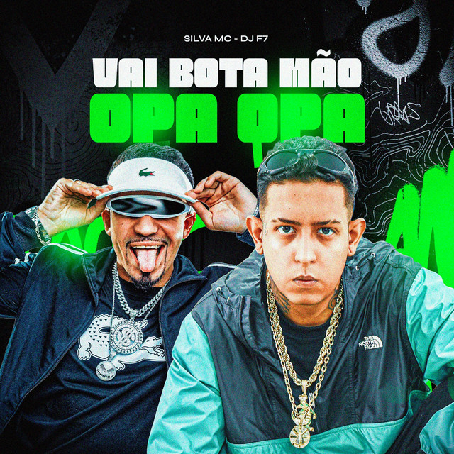VAI BOTA MÃO - OPA OPA