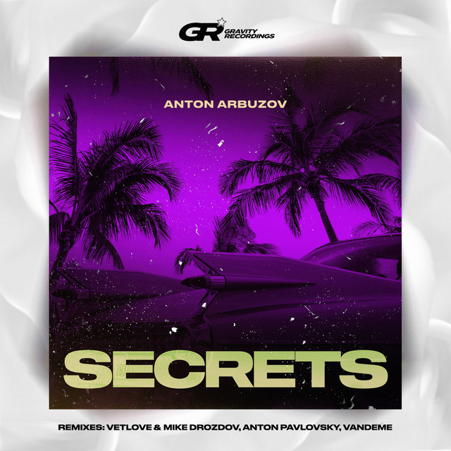 Secrets - Anton Pavlovsky Remix