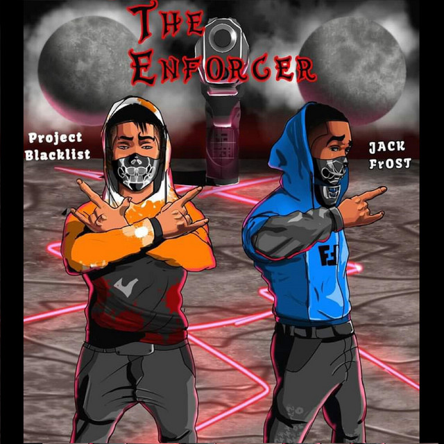The Enforcer - Remix - song by Project Blacklist, Jack Frost | Spotify