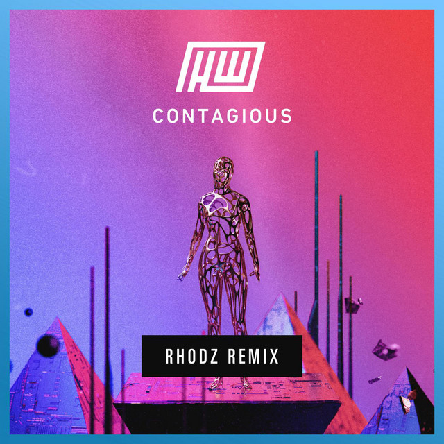Contagious (Rhodz Remix) cover art
