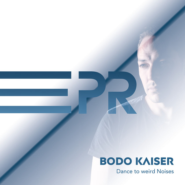 Обкладинка Bodo Kaiser — Dance to Weird Noises
