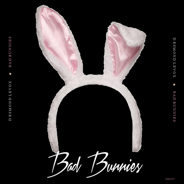 Bad Bunnies