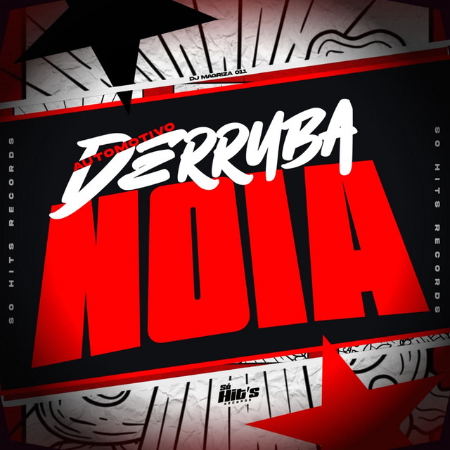 Automotivo Derruba Noia