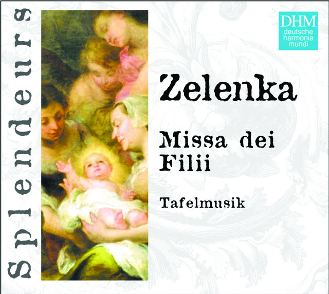 DHM Splendeurs: Zelenka: Missa Dei Filii