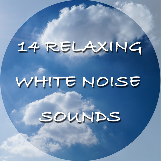 14 Relaxing White Noise Sounds cover art